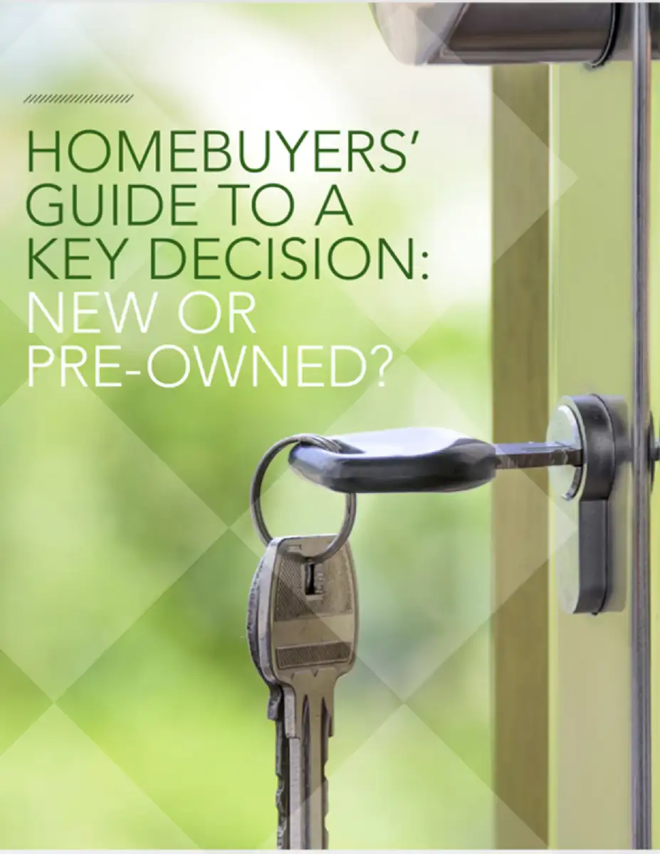 Homebuyer’s Guide to a Key Decision: New or Pre–Owned